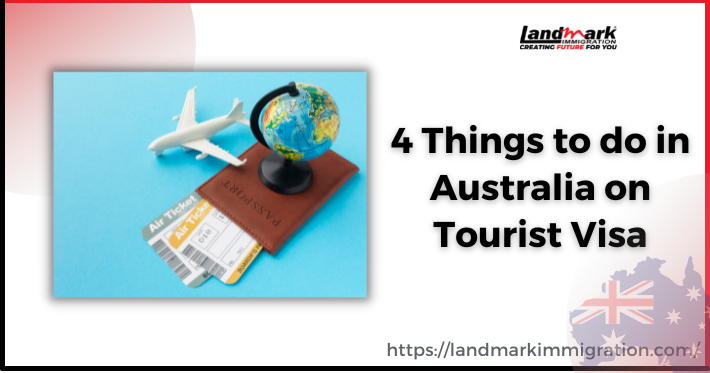 4 Things to do in Australia on Tourist Visa [Updated]