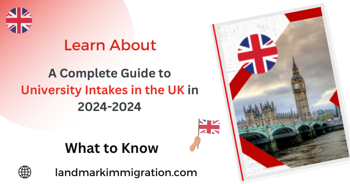 UK University Intakes 2024-2025: Your Complete Guide