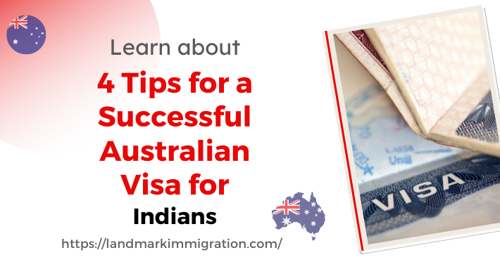 Australian Visa for Indians - 4 Tips for a Successful Visa