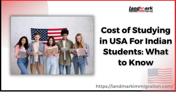 Cost of Studying in USA For Indian Students [Updated]