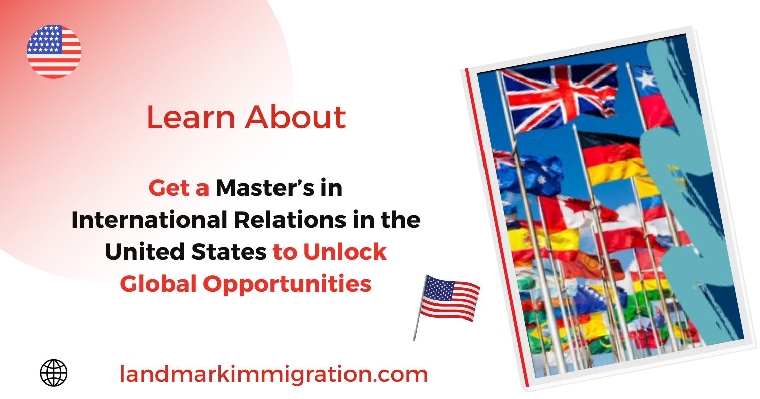 Unlock Global Opportunities: Pursue Master in International Relations USA