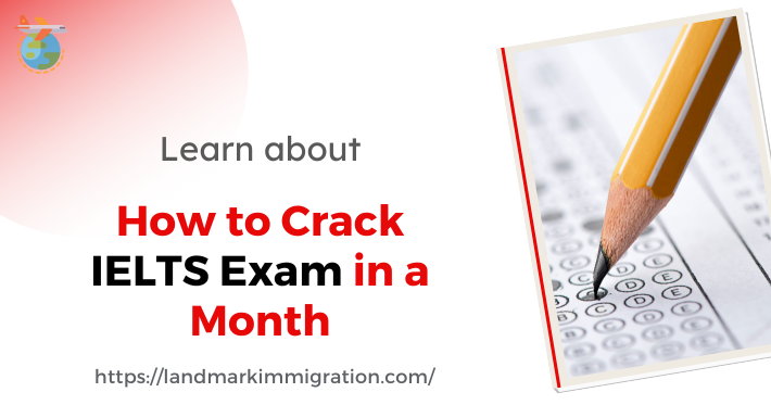 How to Crack IELTS Exam [In a Month]