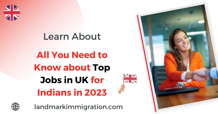 Top jobs in UK for Indians in 2023 | Landmark Immigration