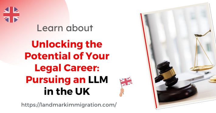 LLM in UK: Unlock the Potential of Your Legal Career