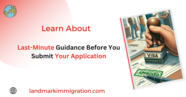 Last-Minute Guidance Before You Submit Your Application