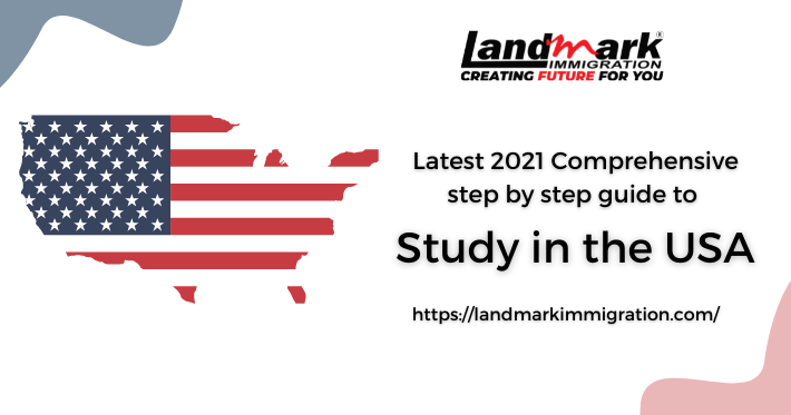 Comprehensive Guide to Study in the USA 2021
