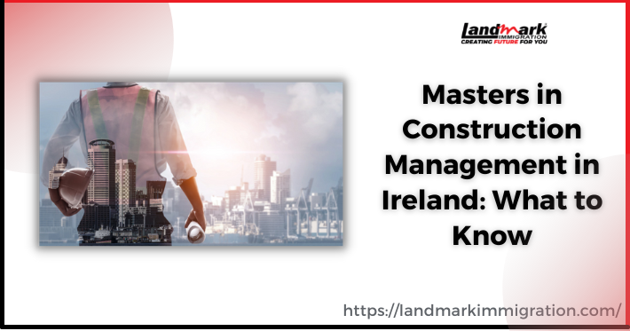 Masters in Construction Management in Ireland