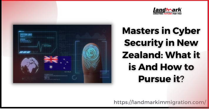 Masters in Cyber Security in New Zealand: How to Pursue it?