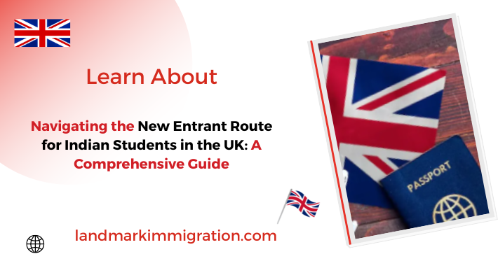 Navigating the New Entrant Route for Indian Students in the UK