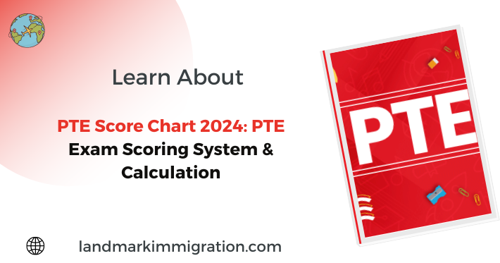 PTE Score Chart 2024: PTE Exam Scoring System & Calculation