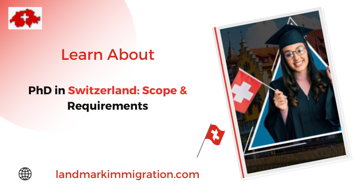 PhD in Switzerland: Scope & Requirements | Landmark Immigration