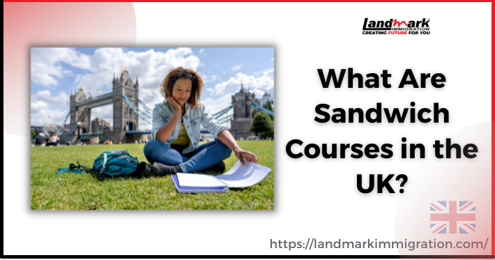 What Are Sandwich Courses in the UK? Read Here