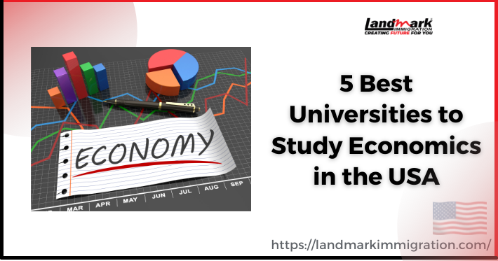 5 Best Universities to Study Economics in USA [2023]