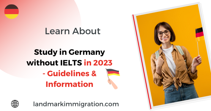 Study in Germany Without IELTS: Guidelines 2023