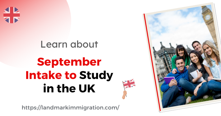 Study in the UK: Know About the September Intake 2023