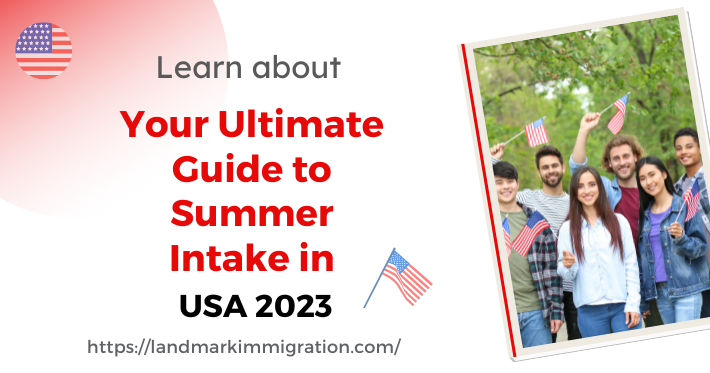 Summer Intake in USA 2023: Your Ultimate Guide