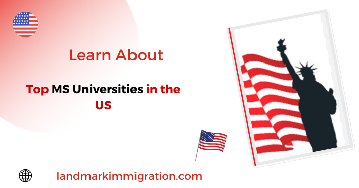 Top MS Universities in the US | Landmark Immigration