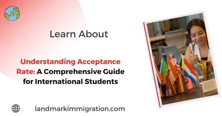 Understanding Acceptance Rate: Guide for International Students