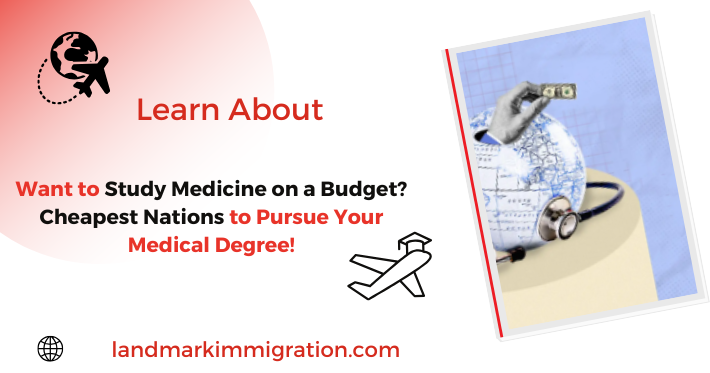 Cheapest Nations to Pursue Your Medical Degree!