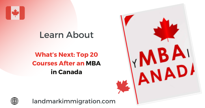 What’s Next: Top 20 Courses After an MBA in Canada